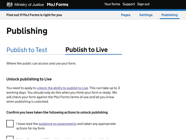 A screenshot shows the MoJ Forms publishing page. The Publish to Live tab is active. A subheading reads Unlock publishing to Live and is followed by a checklist of actions.